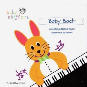 Baby Bach - music inspired by Johann Sebastian Bach - Baby Einstein music series